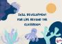 Skill Development for Life Beyond the Classroom