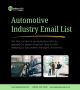 Automotive Industry Email List – 100% Opt-in, Verified Conta