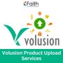 Volusion Product Upload Services | Fast & Accurate Product Management