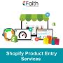 Shopify Product Entry Services | Accurate & Efficient Store Management