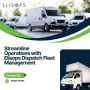 Streamline Operations with Elisops Dispatch Fleet Management