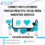 Connect with Customers through Social Media Marketing