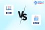 EMR vs. EHR Software Development: What to Choose for Your He