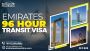 Emirates 96 Hour Transit Visa in 2025