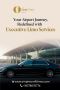 Your Airport Journey, Redefined with Executive Limo Services