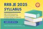 What Will Be the RRB JE 2025 Mechanical Engineering Syllabus