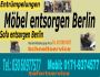 Samstag, Sonntag Möbel entsorgen