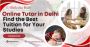 Online Tutor in Delhi | Best Tuition Classes for Students – 