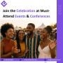 Join the Celebration at Must-Attend Events and Conferences