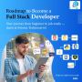 Roadmap to Become a Full Stack Developer - Step by Step Guid