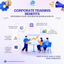 Corporate Training Benefits – Empower Teams Drive Success - 