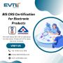 Get BIS CRS Certification for Electronic Products with EVTL 
