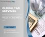 Expert Global Tax Services – Simplify Your International Tax