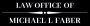 The Law Office of Michael Faber