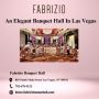 An Elegant Banquet Hall In Las Vegas An Elegant Banquet Hall In Las Vegas