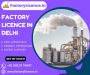 Get Online Factory License in Delhi – Quick & Affordable