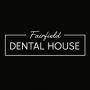 Fairfield Dental House - Dental Clinic in Fairfield