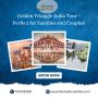 Golden Triangle India Tour – Perfect for Families and Couple