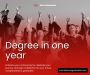 Degree in One Year: Strategies for Speed and Quality Degree in One Year: Strategies for Speed and Quality