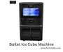 Bullet Ice Cube Machine | Fiber Water Technology