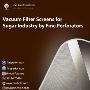 Vacuum Filter Screens for Sugar Industry by Fine Perforators