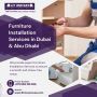 Furniture Installation Services in Abu Dhabi Furniture Installation Services in Abu Dhabi