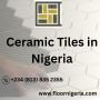 Affordable and Durable Ceramic Tiles in Nigeria