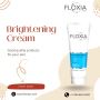 Best Skin Brightening Cream for a Radiant Glow | Floxiaus
