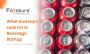 Beverage Startups – Easy Way to Begin a Drink Business