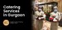 Fossetta Gourmet Catering | Best Caterers in Delhi Gurgaon