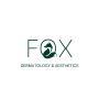 Fox Dermatology and Aesthetics