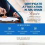 Top Certificate Attestation in Abu Dhabi Top Certificate Attestation in Abu Dhabi
