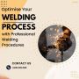 Optimise Your Welding Process with Professional Weld Process