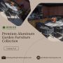 Premium Aluminum Garden Furniture Collection