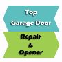 Top Garage Door Repair & Opener