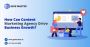 How Can Content Marketing Agency Drive Business Growth?
