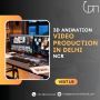 3D Animation Video Production in Delhi NCR