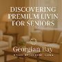 Georgian Bay Retirement – Safe, Peaceful Living for Seniors 