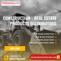 Construction - Real Estate Products Distributors