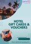Hotel E-Gift Cards & Vouchers – The Perfect Gift for Travel 