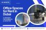 Office Spaces for Rent in Dubai | Ginger Business Center