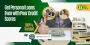 Bad Credit? You Can Still Get a Personal Loan Bad Credit? You Can Still Get a Personal Loan