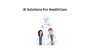 AI Solutions For HealthCare