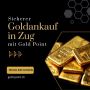 Sicherer Goldankauf in Zug mit Gold Point
