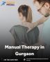 Advanced Manual Therapy in Gurgaon – Trusted Physiotherapy C