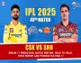 IPL 2025: CSK vs SRH Match Prediction – Who will win today’s