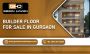 Builder Floor for Sale in Gurgaon – Premium Living Spaces by