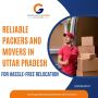 Reliable Packers and Movers in Uttar Pradesh for Hassle-Free