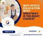Why Office Relocation with Greatway is the Right Choice?
