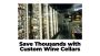 Save Thousands with Custom Wine Cellars: Miami-Dade County